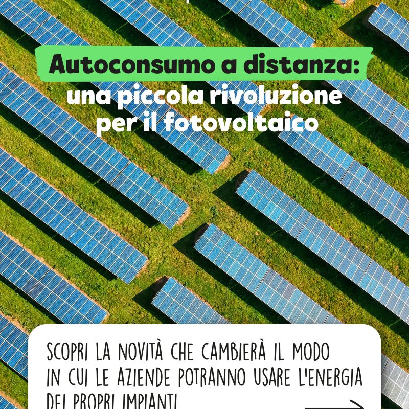 autoconsumo a distanza: cosa cambierà con il nuovo decreto in arrivo?